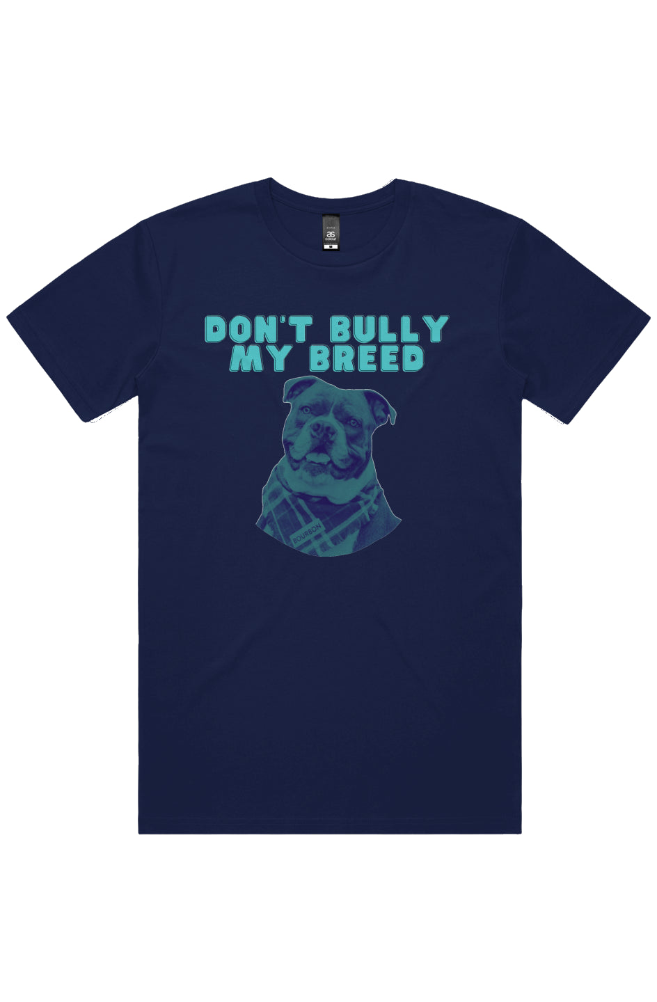 Don't Bully My Breed Navy Tee