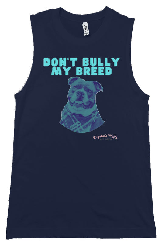 Don't Bully My Breed Rescue unisex muscle tank